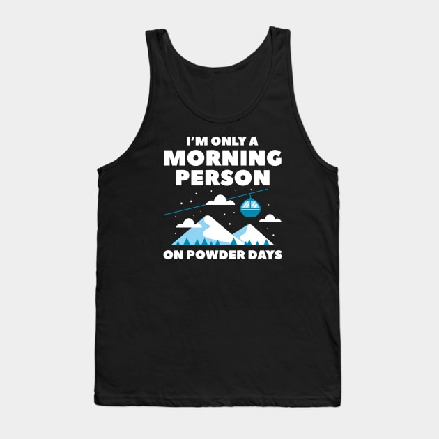 Morning Person Snow Tank Top by LuckyFoxDesigns